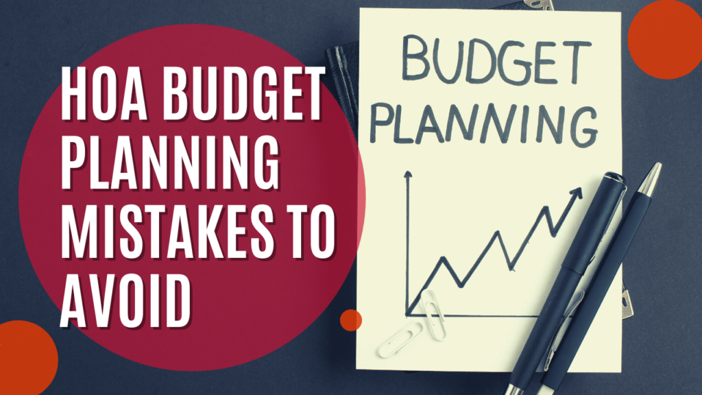 HOA Budget Planning Mistakes to Avoid - Article Banner
