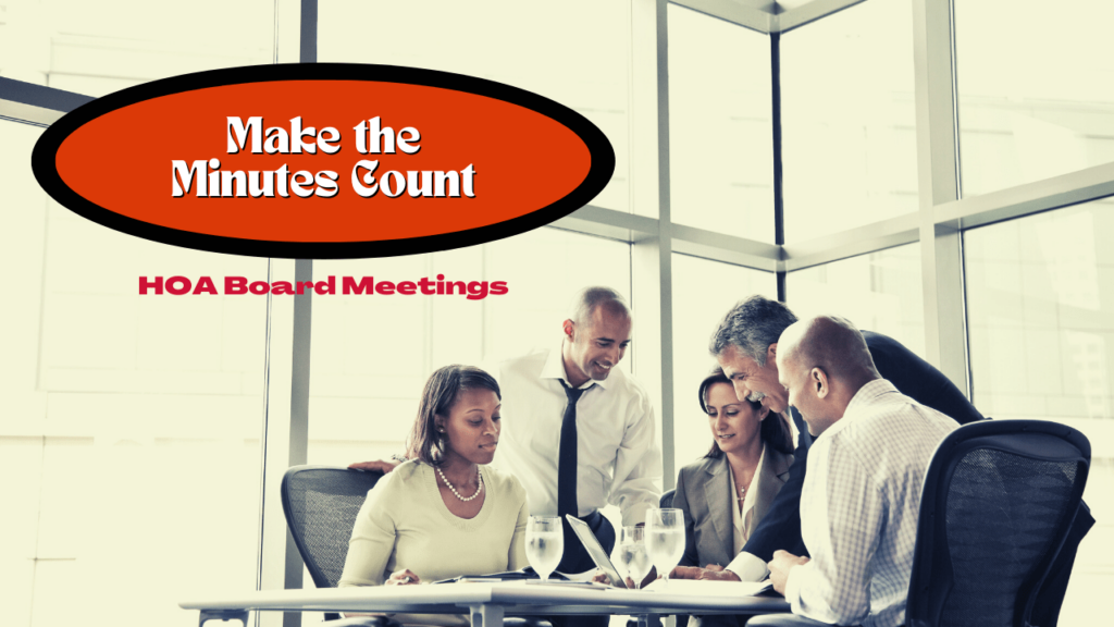 HOA Board Meetings: Make the Minutes Count - Article Banner